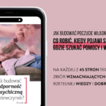 Nie wnikamy w przyczyny cywilizacyjne tych problemów, ale podsuwamy dobre praktyki, których autorkami są ekspertki: psycholożki i psychoterapeutki, dzielące się własnym doświadczeniem i wiedzą.