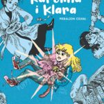 Komiks "Karolina i Klara. Medalion czasu"