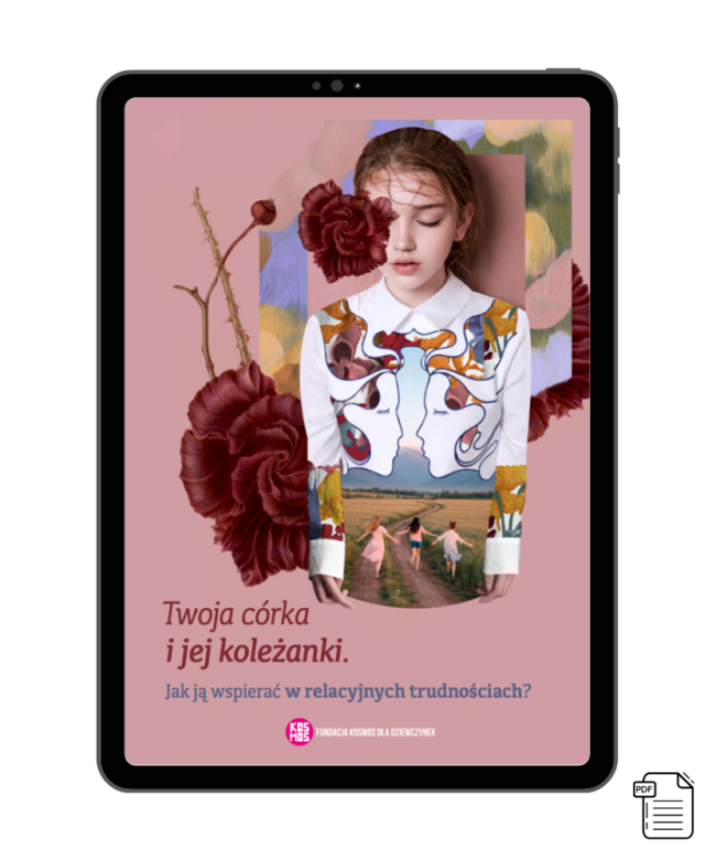 Twoja Córka I Jej Koleżanki. Jak Ją Wspierać W Relacyjnych Trudnościach? E-Book