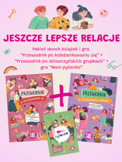 Przewodnik po koleżankowaniu się + Przewodnik po dziewczyńskich grupkach + karty Mam pytanko